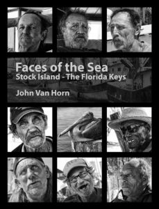 Faces of the Sea: Stock Island - The Florida Keys